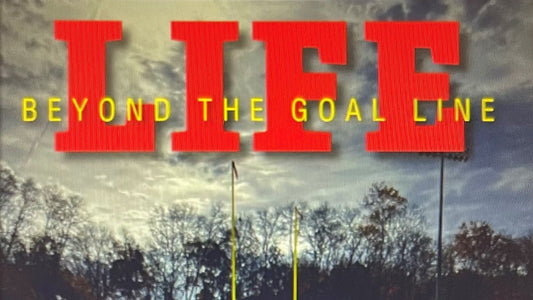 Life Beyond The Goal Line Book